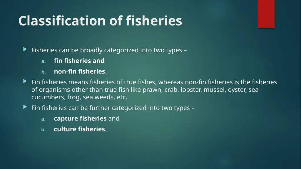 FISH HARVESTING, HANDLING AND TRANSPORTATION; - slide 3 of 16