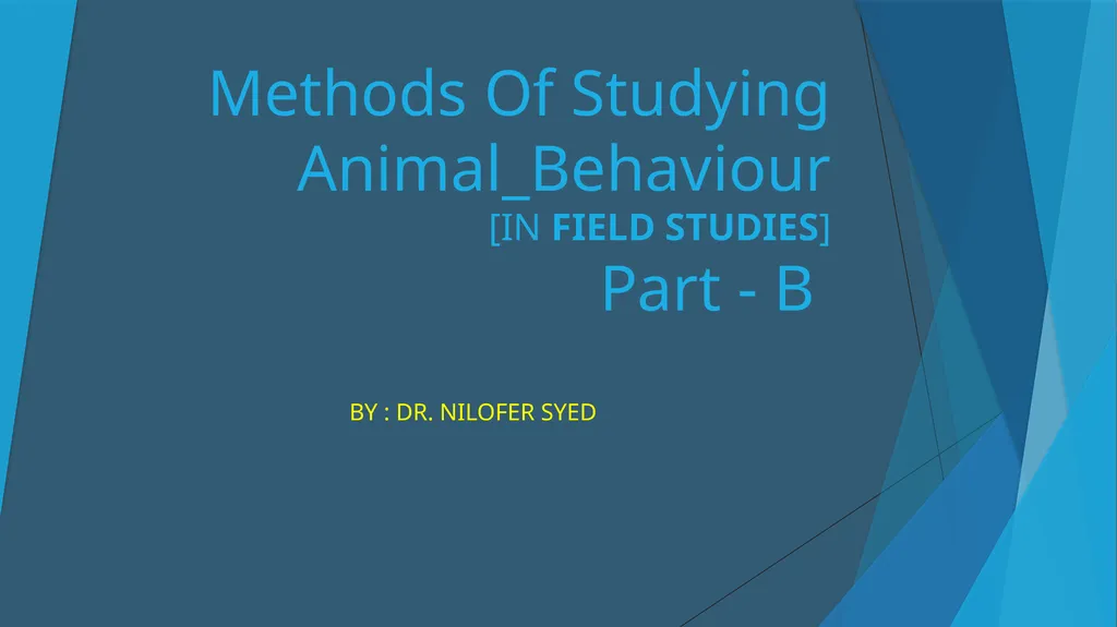 Methods Of Studying Animal_Behaviour [IN FIELD - slide 1 of 13