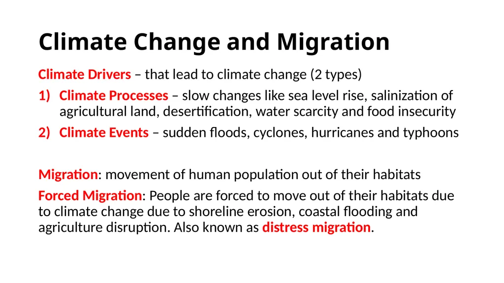 Climate Change and Migration Climate Change and - slide 4 of 6