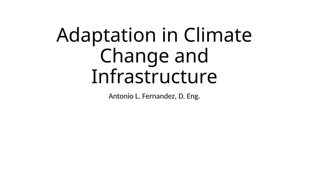 Adaptation in Climate Change and Infrastructure - slide 1 of 14