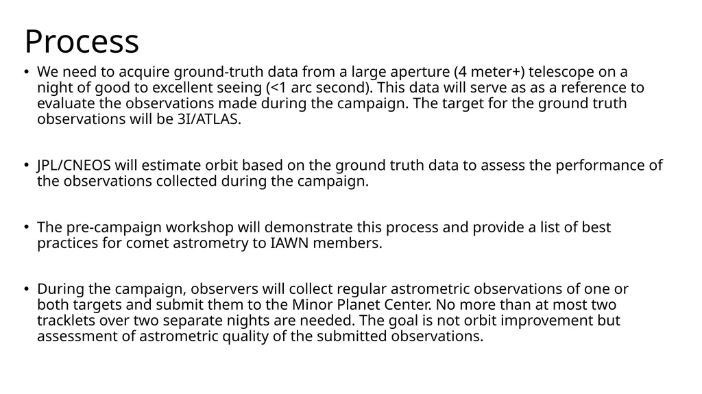 Comet Campaign Overview Dr. James Bauer, PDS SBN - slide 4 of 16
