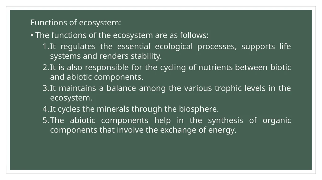 Structure and function of Ecosystem An Ecosystem - slide 7 of 7