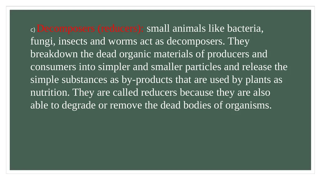 Structure and function of Ecosystem An Ecosystem - slide 6 of 7