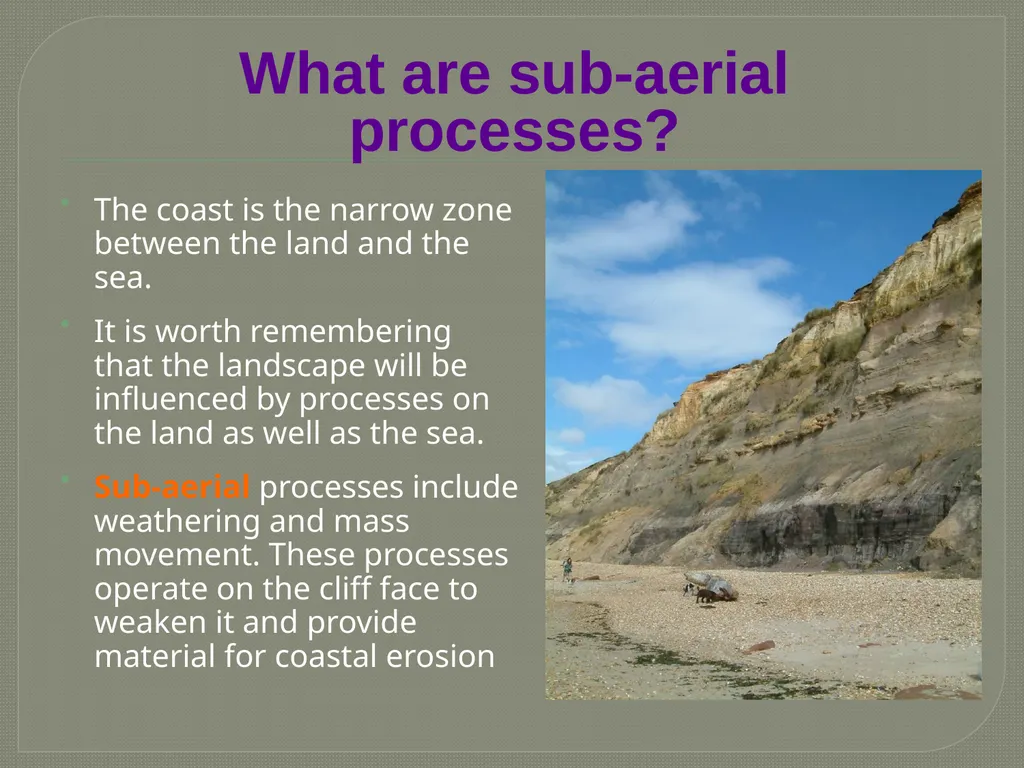 Coastal Processes and Landforms How do waves - slide 5 of 18