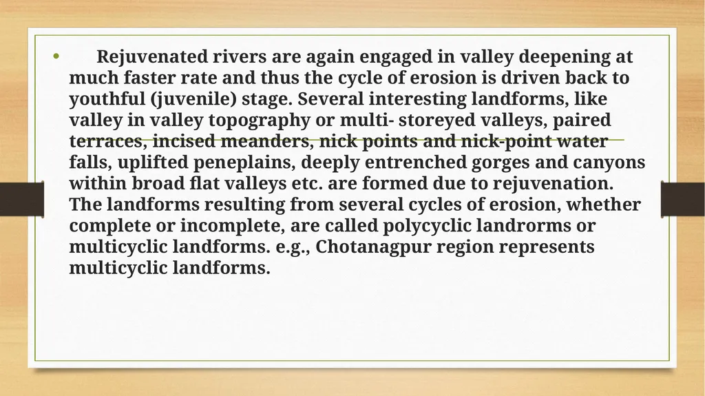 APPLIED GEOMORPHOLOGY - UNIT : IV CYCLE OF EROSION - slide 22 of 23