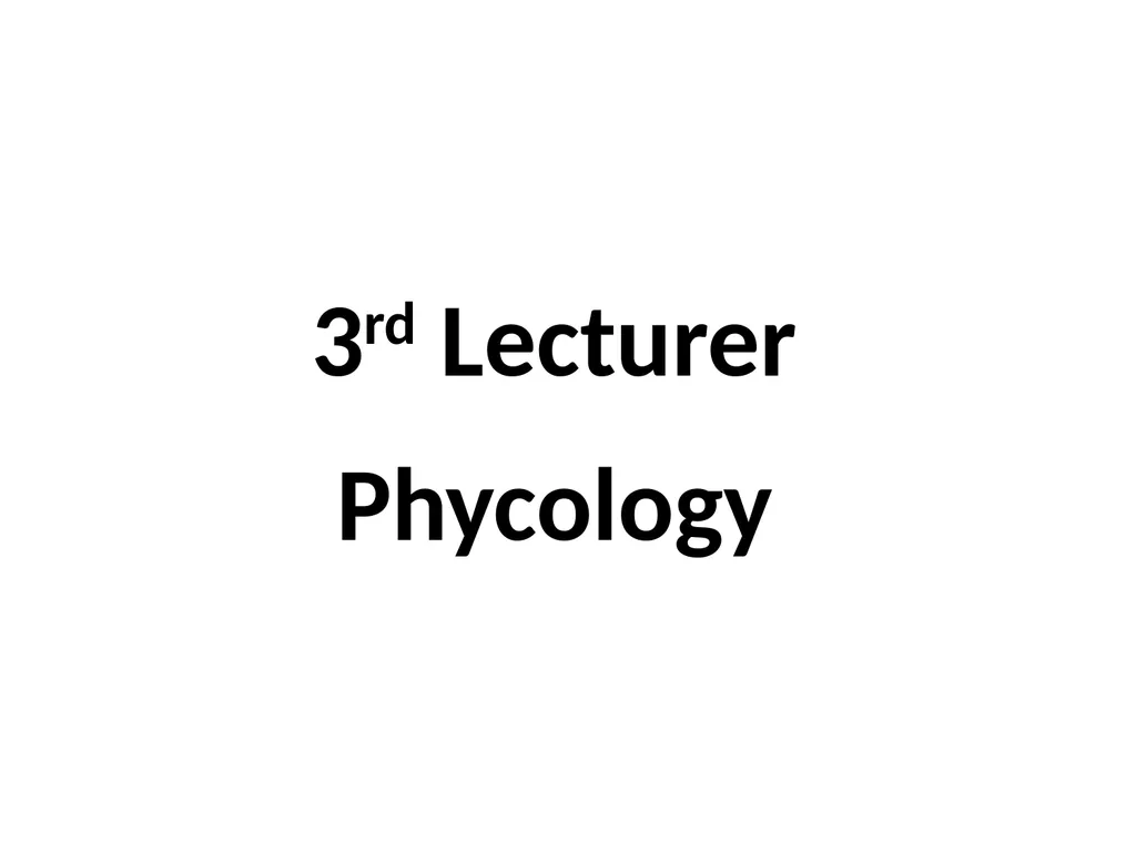 3rd Lecturer Phycology Reproduction Algae - slide 1 of 20