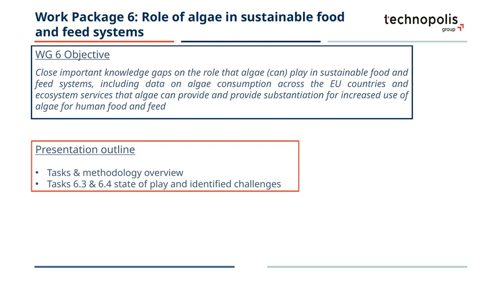 Work Package 6: Role of algae in sustainable food - slide 1 of 4