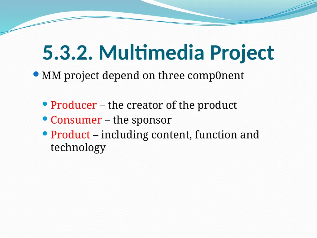Unit- 5 5.1 Multimedia and Internet 5.1.1 . Client - slide 30 of 33