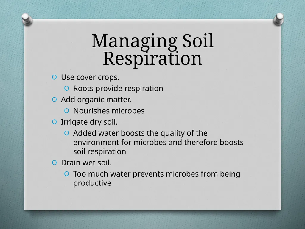 Soil Respiration Unit: Soil Science Objectives - slide 14 of 15