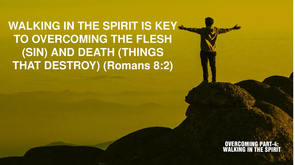 EVERY BELIEVER CAN LIVE AN OVERCOMING VICTORIOUS - slide 7 of 19
