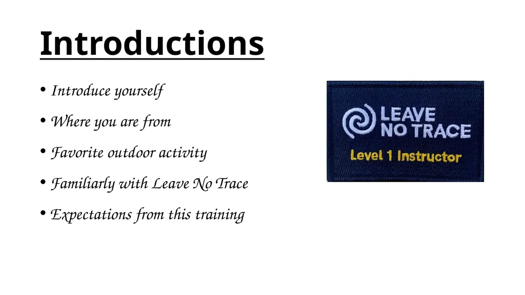 Leave No Trace Level 1 Instructor Welcome! - slide 3 of 12