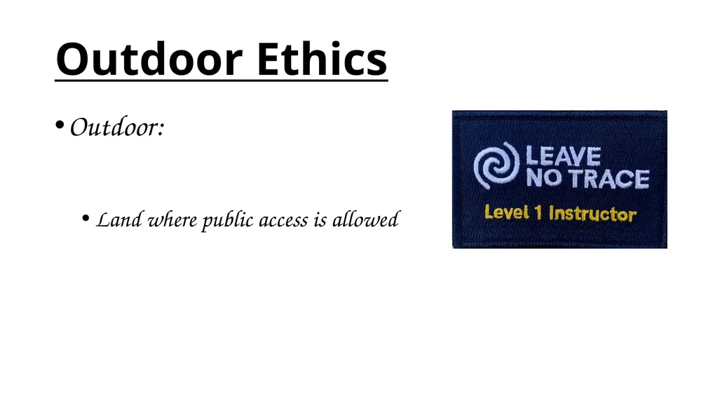 Leave No Trace Level 1 Instructor Welcome! - slide 6 of 12