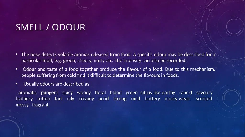 SENSORY EVALUATION ….. Basics of Sensory - slide 9 of 32