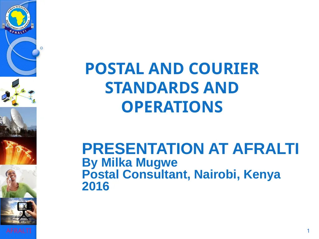 1 POSTAL AND COURIER STANDARDS AND OPERATIONS - slide 1 of 81