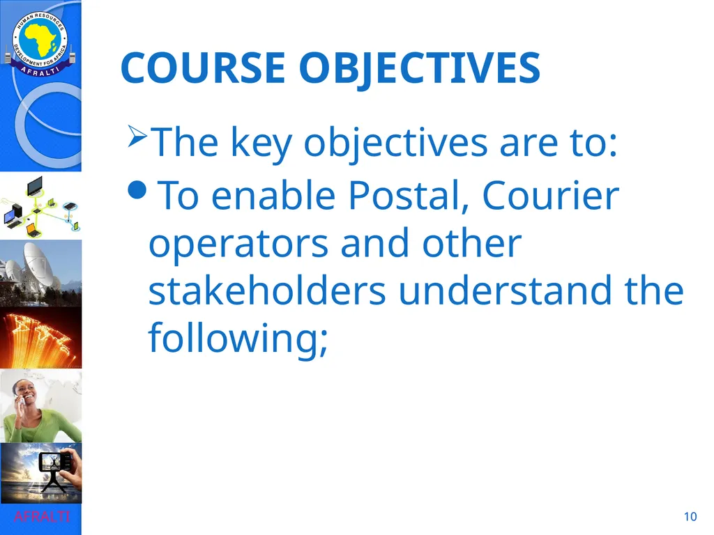 1 POSTAL AND COURIER STANDARDS AND OPERATIONS - slide 10 of 81