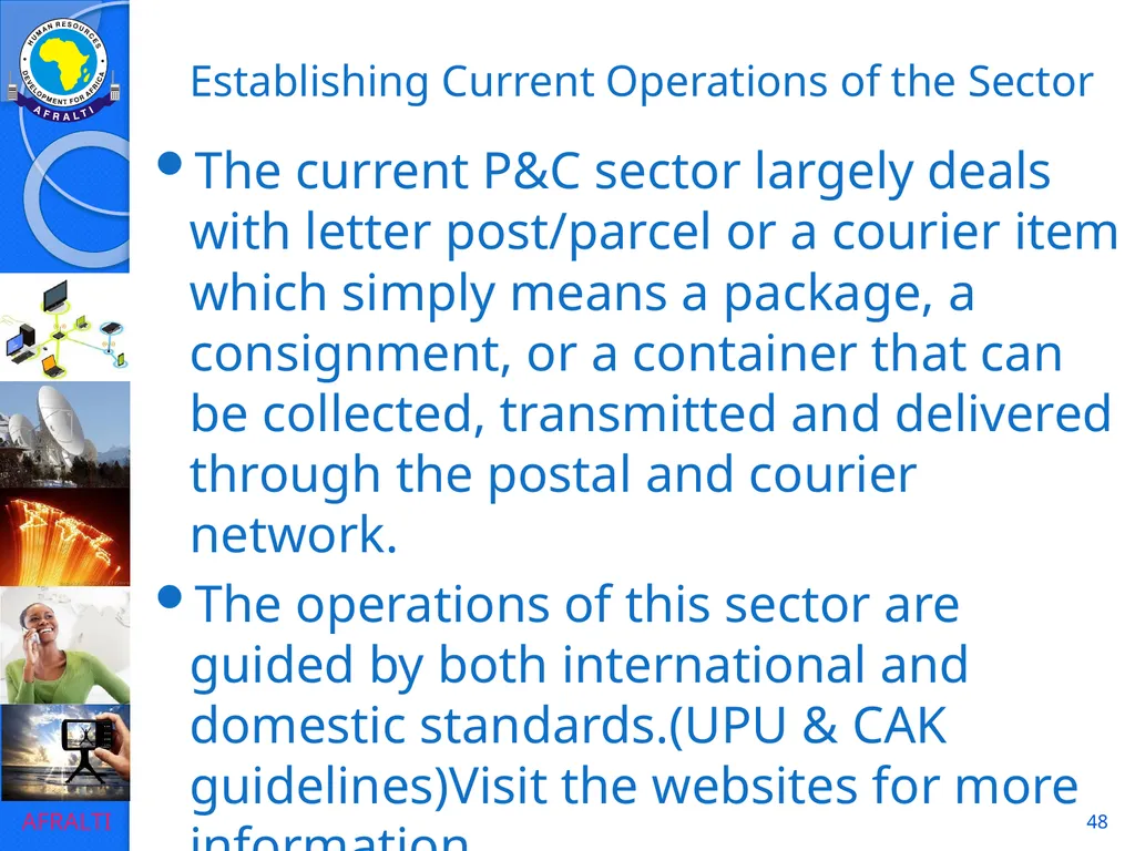 1 POSTAL AND COURIER STANDARDS AND OPERATIONS - slide 48 of 81