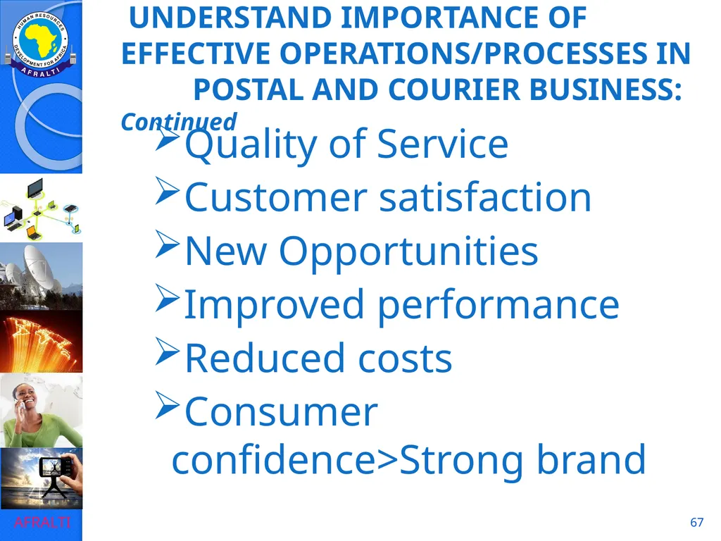 1 POSTAL AND COURIER STANDARDS AND OPERATIONS - slide 67 of 81
