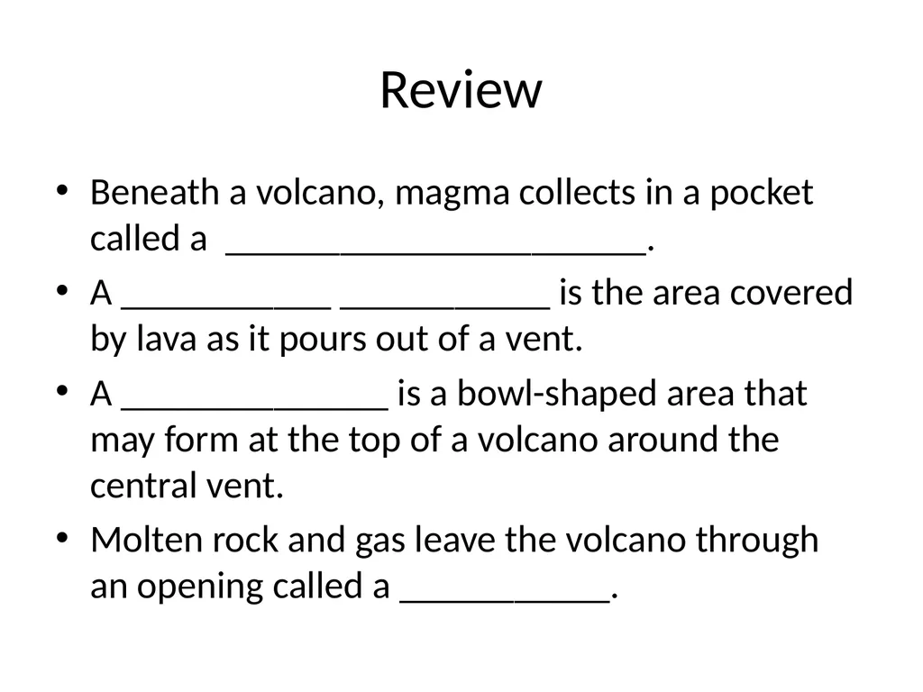 Volcanic Eruptions Key Terms Maga chamber pipe - slide 5 of 24