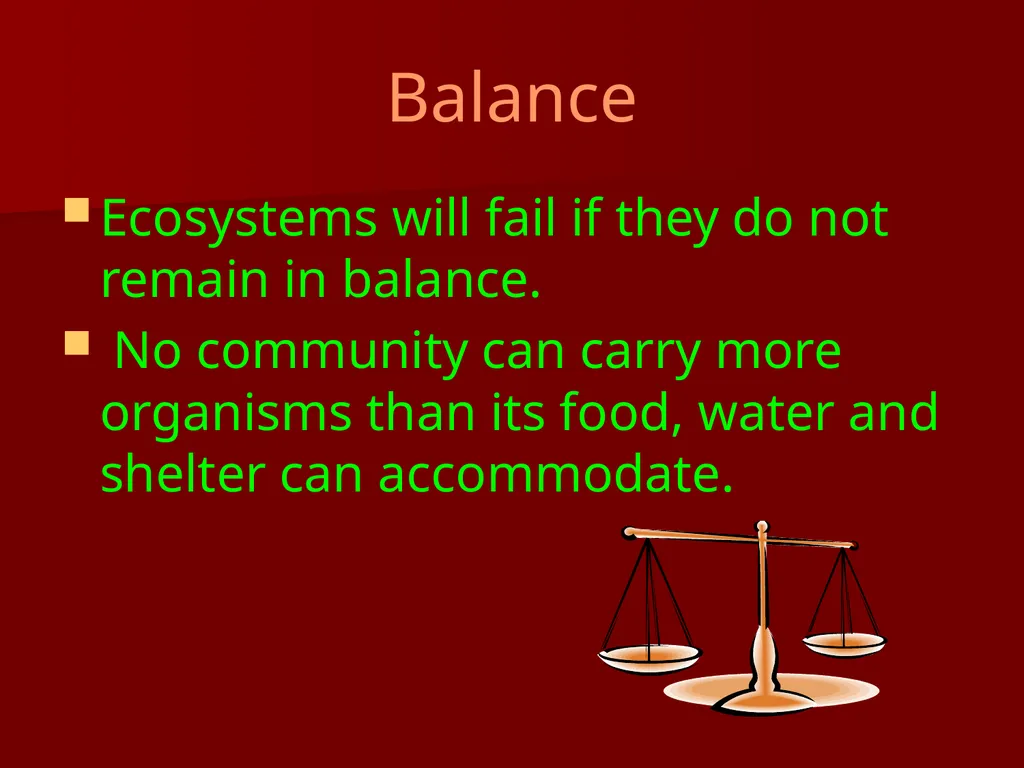 Ecosystems What is Ecology? Ecology is the study - slide 10 of 13