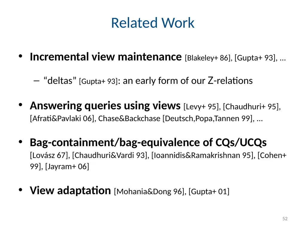 Todd J. Green University of California, Davis - slide 52 of 54