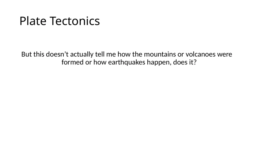 Continental Drift Theory When the tectonic plates - slide 10 of 11