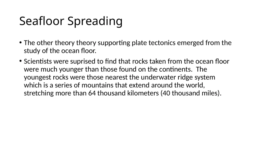 Continental Drift Theory When the tectonic plates - slide 4 of 11