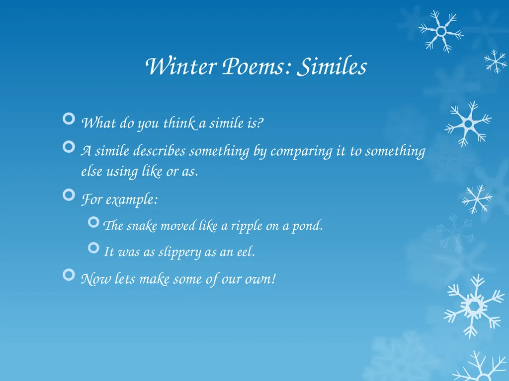 Winter Poems: Similes 01/02/21 Learning Objective - slide 3 of 10