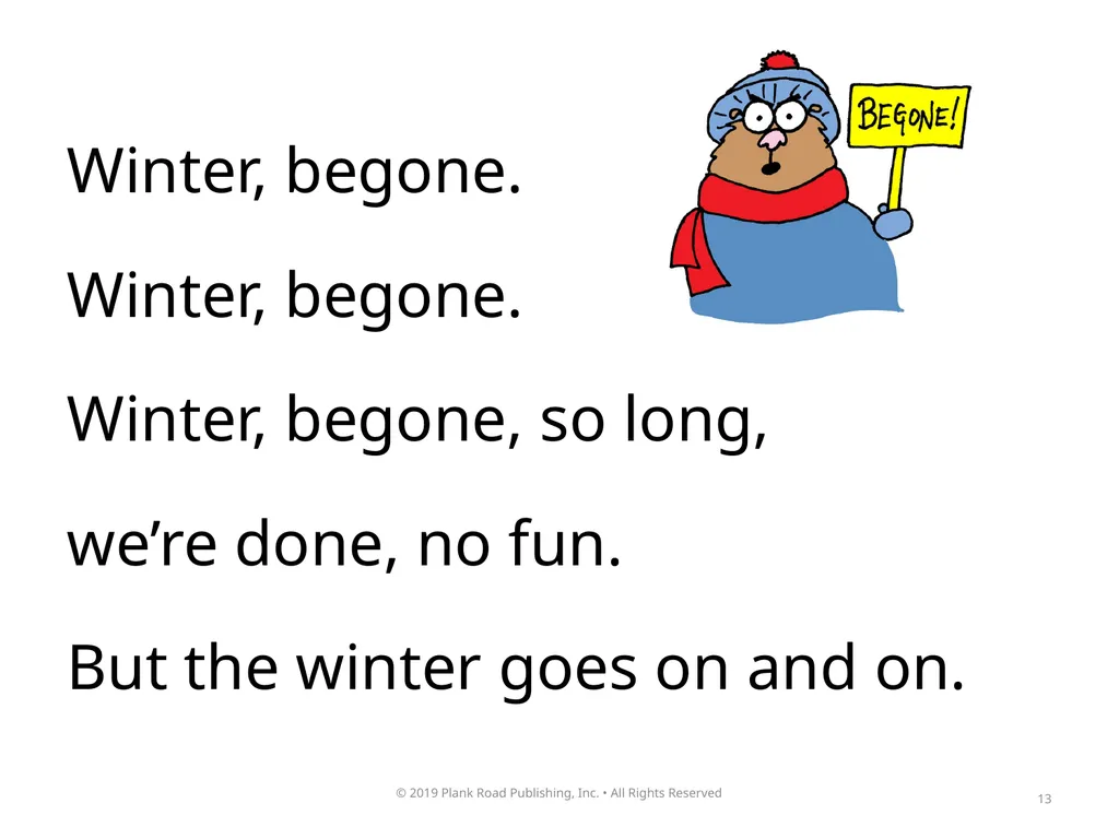 1 2 How could anybody like the winter? How could - slide 13 of 17