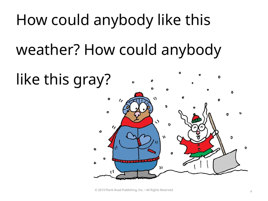 1 2 How could anybody like the winter? How could - slide 4 of 17