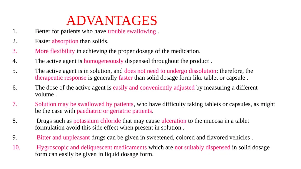 Liquid Dosages forms UNIVERSITY EDUCATION AND - slide 5 of 24