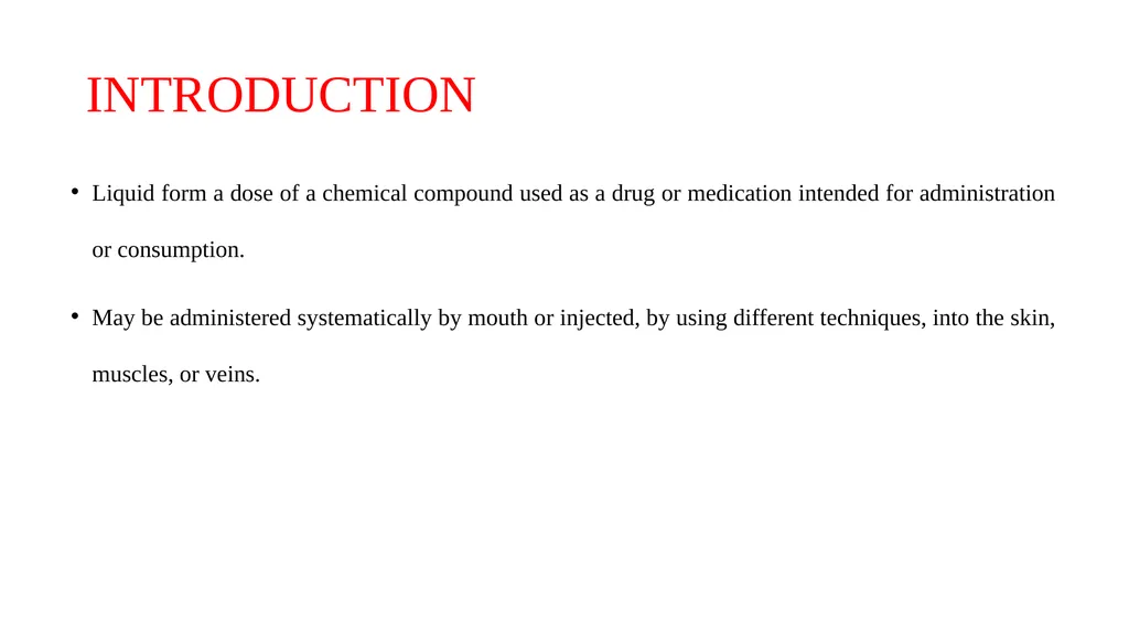 Liquid Dosages forms UNIVERSITY EDUCATION AND - slide 3 of 24