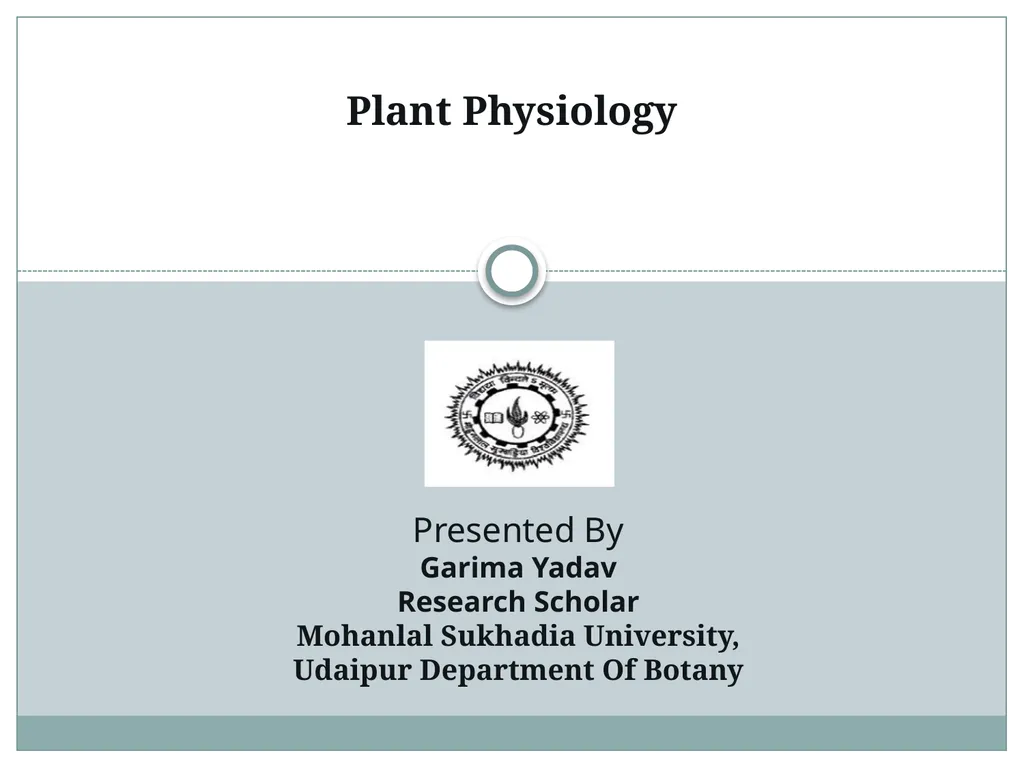 Plant Physiology Presented By Garima Yadav - slide 1 of 13