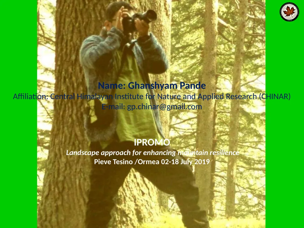 Name: Ghanshyam Pande Affiliation: Central