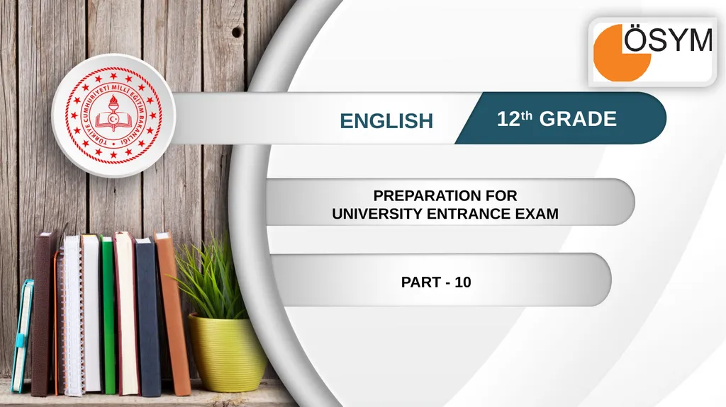 ENGLISH PREPARATION FOR UNIVERSITY ENTRANCE EXAM - slide 1 of 17