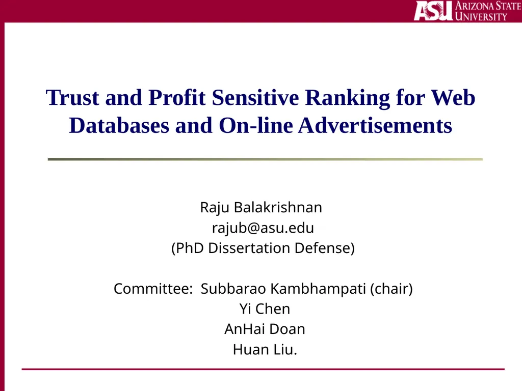 Trust and Profit Sensitive Ranking for Web - slide 1 of 51