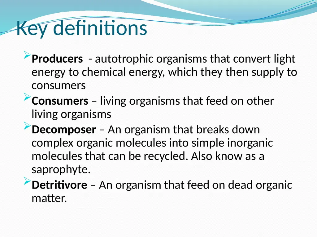 Ecosystems Starter: Key definitions Decomposer - slide 6 of 16