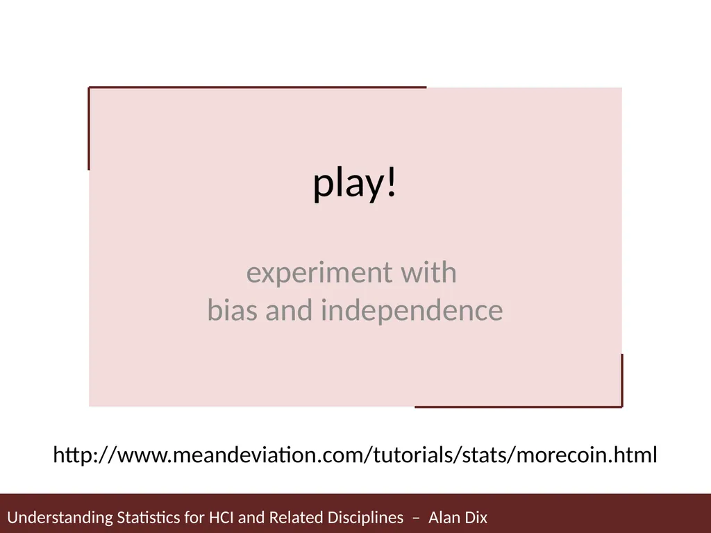 Understanding Statistics for HCI and Related - slide 37 of 61