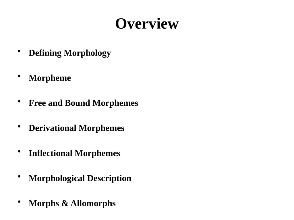 Chapter Six Morphology Overview Defining - slide 2 of 17