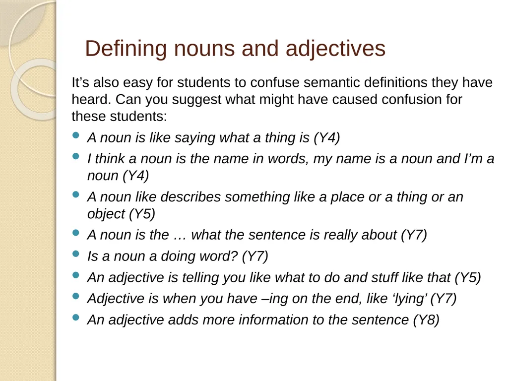 Nouns and adjectives T: What are the rules for - slide 4 of 24