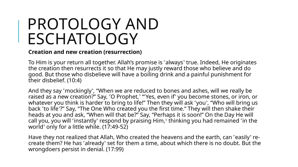 Origins, Creation, and Earth History in the Quran - slide 41 of 44