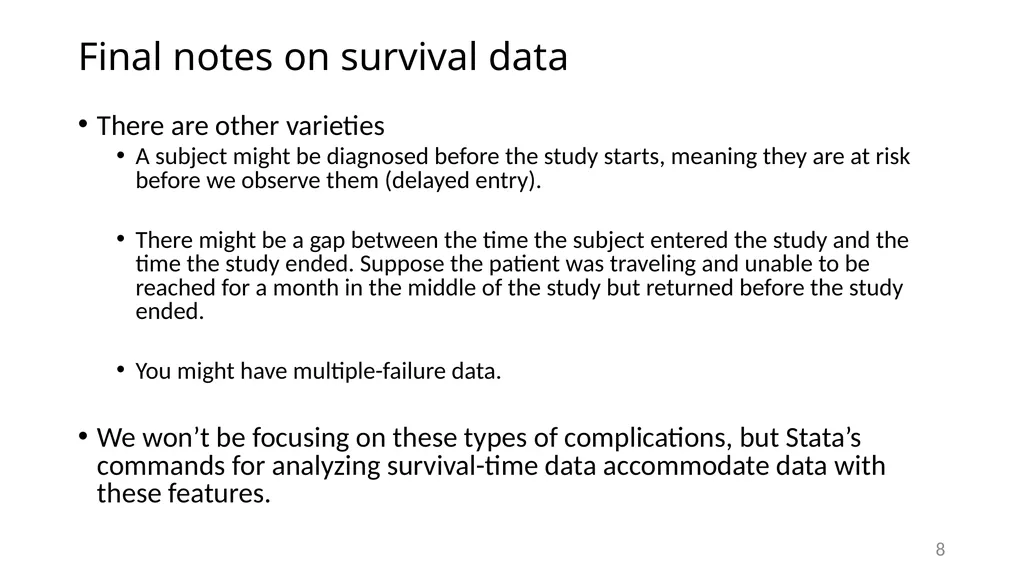 Survival analysis using Stata Gabriela Ortiz 1 - slide 8 of 83