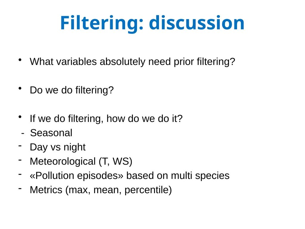 Topic 3: Meteorology and data filtering Issues How - slide 16 of 16