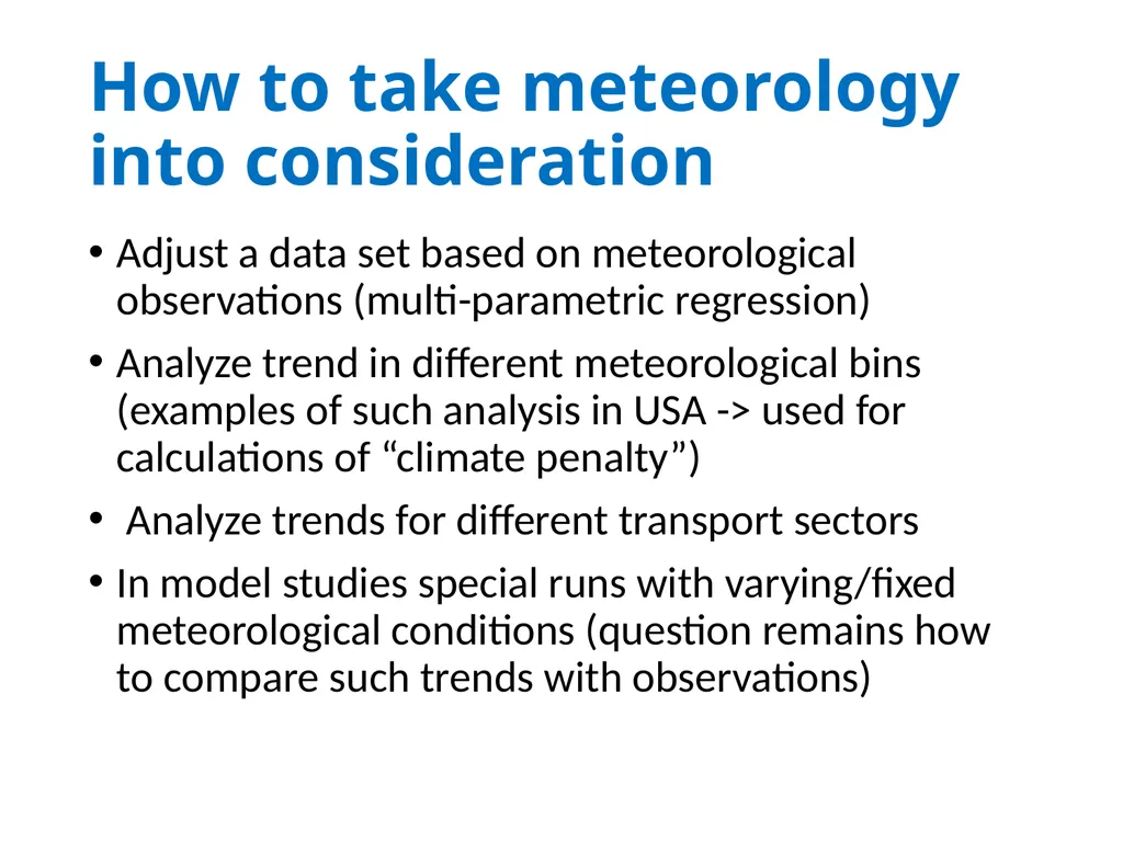 Topic 3: Meteorology and data filtering Issues How - slide 4 of 16