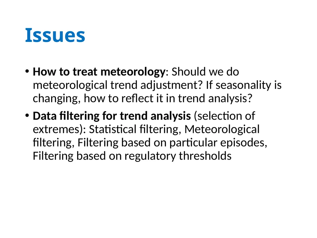 Topic 3: Meteorology and data filtering Issues How - slide 2 of 16