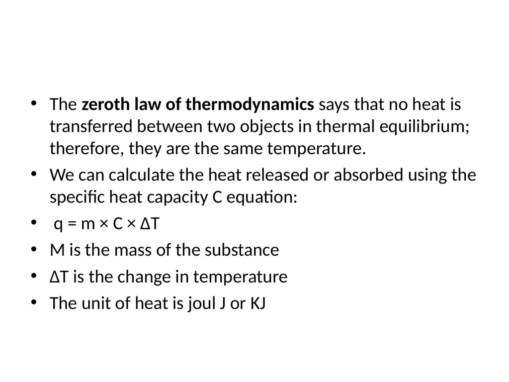 Heat and temperature Heat, q, is thermal energy - slide 2 of 8