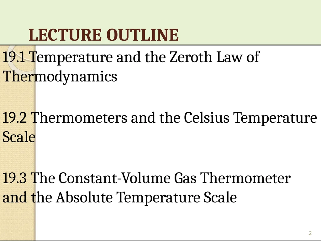 Phys 110 Chapter 19 Temperature LECTURE OUTLINE - slide 2 of 12