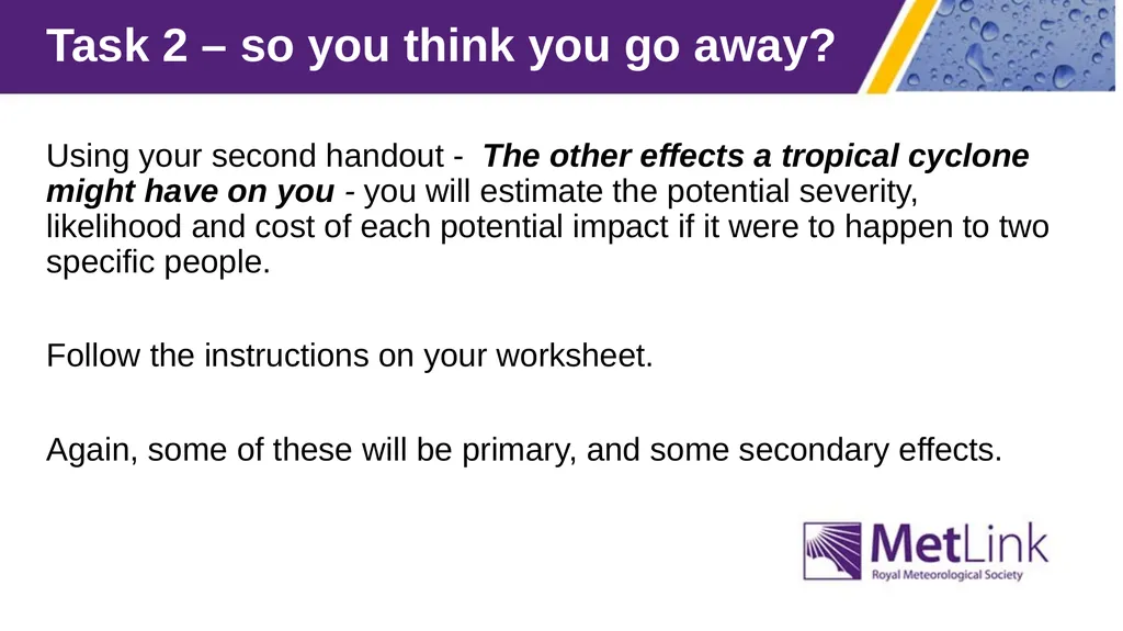 How could these harm you? Storm surge Storm tide - slide 5 of 7