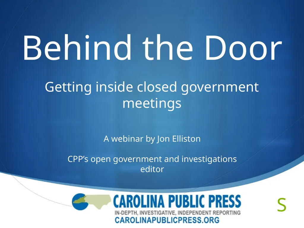 Behind the Door Getting inside closed government - slide 1 of 16