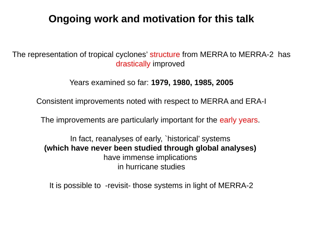 `Historical’ Tropical Cyclones in MERRA, MERRA-2 - slide 2 of 19