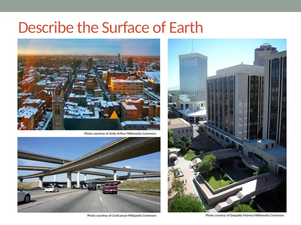 Earth’s Changing Surface Lesson 1A What Does the - slide 7 of 16